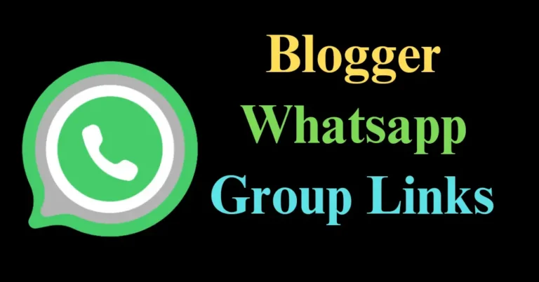 Blogger whatsapp group link